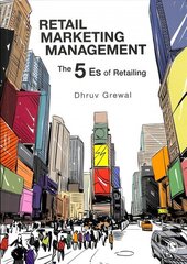 Retail Marketing Management: The 5 Es of Retailing cena un informācija | Ekonomikas grāmatas | 220.lv