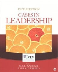 Cases in Leadership 5th Revised edition цена и информация | Книги по экономике | 220.lv