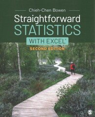 Straightforward Statistics with Excel 2nd Revised edition цена и информация | Книги по экономике | 220.lv