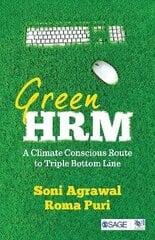 Green HRM: A Climate Conscious Route to Triple Bottom Line цена и информация | Книги по экономике | 220.lv