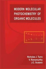 Modern Molecular Photochemistry of Organic Molecules цена и информация | Книги по экономике | 220.lv