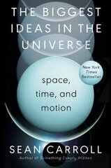 Biggest Ideas in the Universe: Space, Time, and Motion цена и информация | Книги по экономике | 220.lv