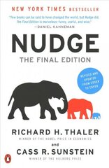 Nudge: The Final Edition Revised edition cena un informācija | Ekonomikas grāmatas | 220.lv