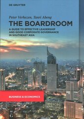 Boardroom: A Guide to Effective Leadership and Good Corporate Governance in Southeast Asia цена и информация | Книги по экономике | 220.lv