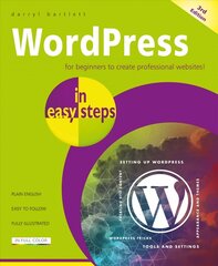 WordPress in easy steps 3rd edition цена и информация | Книги по экономике | 220.lv