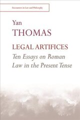 Legal Artifices: Ten Essays on Roman Law in the Present Tense cena un informācija | Ekonomikas grāmatas | 220.lv