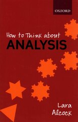 How to Think About Analysis цена и информация | Книги по экономике | 220.lv