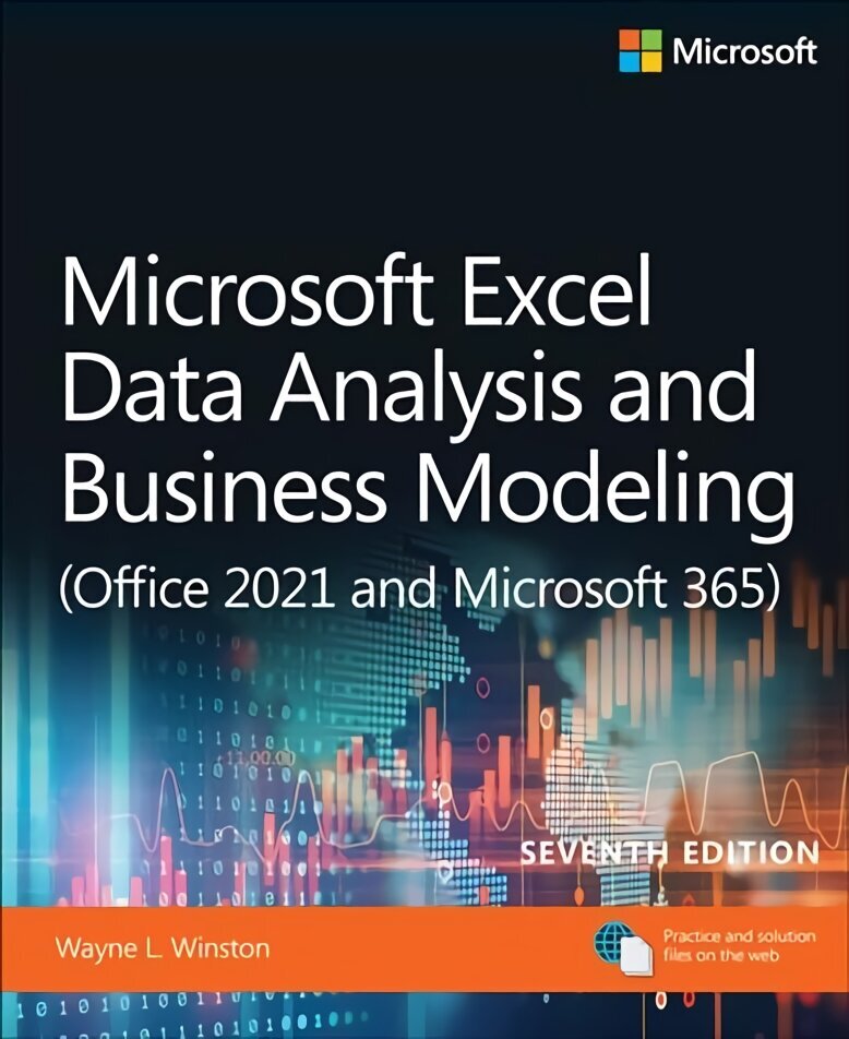 Microsoft Excel Data Analysis and Business Modeling (Office 2021 and Microsoft 365) 7th edition cena un informācija | Ekonomikas grāmatas | 220.lv