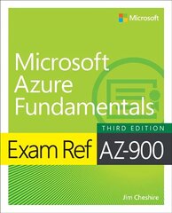 Exam Ref AZ-900 Microsoft Azure Fundamentals 3rd edition cena un informācija | Ekonomikas grāmatas | 220.lv