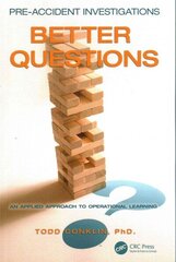 Pre-Accident Investigations: Better Questions - An Applied Approach to Operational Learning cena un informācija | Ekonomikas grāmatas | 220.lv