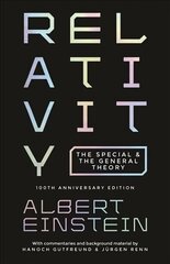 Relativity: The Special and the General Theory - 100th Anniversary Edition цена и информация | Книги по экономике | 220.lv