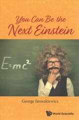 You Can Be The Next Einstein cena un informācija | Ekonomikas grāmatas | 220.lv