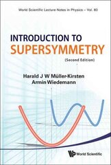 Introduction To Supersymmetry (2nd Edition) 2nd Revised edition cena un informācija | Ekonomikas grāmatas | 220.lv