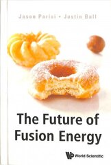 Future Of Fusion Energy, The цена и информация | Книги по экономике | 220.lv