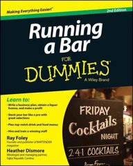 Running a Bar For Dummies 2e 2nd Edition cena un informācija | Ekonomikas grāmatas | 220.lv