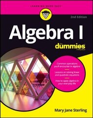 Algebra I For Dummies, 2nd Edition 2nd Edition cena un informācija | Ekonomikas grāmatas | 220.lv