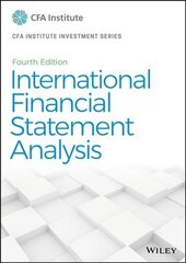 International Financial Statement Analysis, Fourth Edition (CFA Institute Investment Series) 4th Edition cena un informācija | Ekonomikas grāmatas | 220.lv