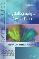 Crystallography and Crystal Defects, Third Edition 3rd Edition цена и информация | Книги по экономике | 220.lv