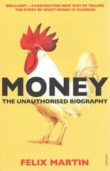 Money: The Unauthorised Biography цена и информация | Книги по экономике | 220.lv