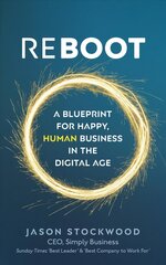 Reboot: A Blueprint for Happy, Human Business in the Digital Age cena un informācija | Ekonomikas grāmatas | 220.lv