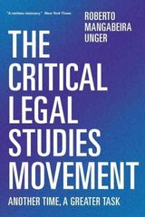 Critical Legal Studies Movement: Another Time, A Greater Task цена и информация | Книги по экономике | 220.lv