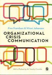 Organizational Crisis Communication: A Multivocal Approach cena un informācija | Ekonomikas grāmatas | 220.lv