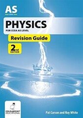 Physics Revision Guide for CCEA AS Level 2nd Revised edition cena un informācija | Ekonomikas grāmatas | 220.lv