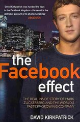 Facebook Effect: The Real Inside Story of Mark Zuckerberg and the World's Fastest Growing Company cena un informācija | Ekonomikas grāmatas | 220.lv