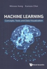 Machine Learning: Concepts, Tools And Data Visualization цена и информация | Книги по экономике | 220.lv