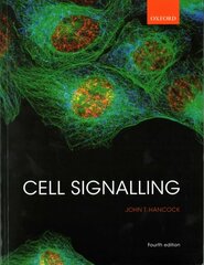 Cell Signalling 4th Revised edition cena un informācija | Ekonomikas grāmatas | 220.lv