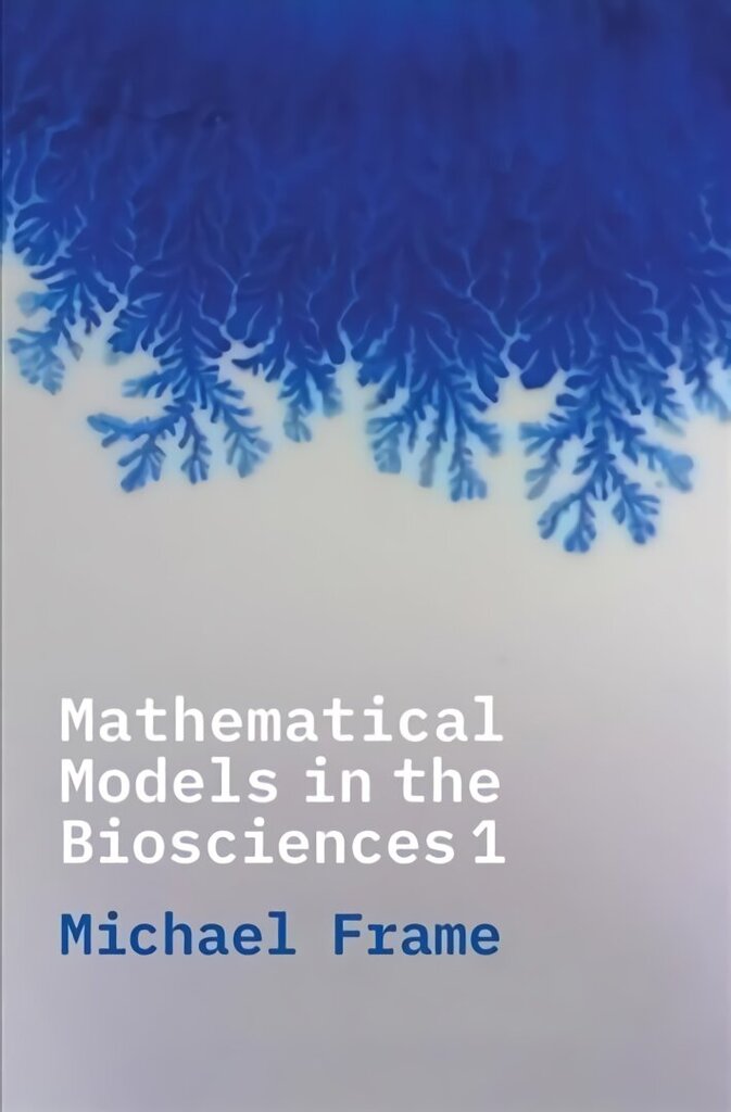 Mathematical Models in the Biosciences I цена и информация | Ekonomikas grāmatas | 220.lv