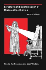 Structure and Interpretation of Classical Mechanics second edition цена и информация | Книги по экономике | 220.lv