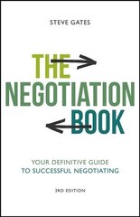 Negotiation Book - Your Definitive Guide to Successful Negotiating, 3rd Edition цена и информация | Книги по экономике | 220.lv