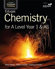 Eduqas Chemistry for A Level Year 1 & AS: Student Book цена и информация | Книги по экономике | 220.lv