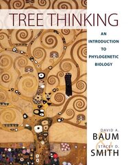 Tree Thinking: An Introduction to Phylogenetic Biology: An Introduction to Phylogenetic Biology цена и информация | Книги по экономике | 220.lv