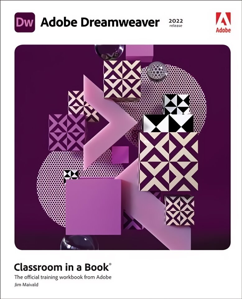Adobe Dreamweaver Classroom in a Book (2022 release) cena un informācija | Ekonomikas grāmatas | 220.lv