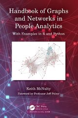 Handbook of Graphs and Networks in People Analytics: With Examples in R and Python cena un informācija | Ekonomikas grāmatas | 220.lv