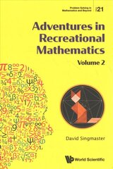 Adventures In Recreational Mathematics - Volume Ii cena un informācija | Ekonomikas grāmatas | 220.lv