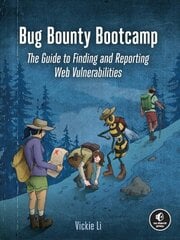 Bug Bounty Bootcamp: The Guide to Finding and Reporting Web Vulnerabilities цена и информация | Книги по экономике | 220.lv
