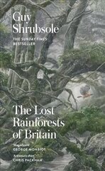 Lost Rainforests of Britain cena un informācija | Ekonomikas grāmatas | 220.lv