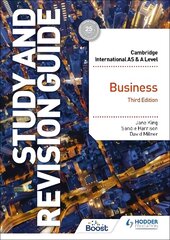 Cambridge International AS/A Level Business Study and Revision Guide Third Edition цена и информация | Книги по экономике | 220.lv