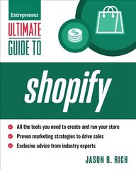 Ultimate Guide to Shopify for Business цена и информация | Книги по экономике | 220.lv