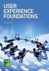 User Experience Foundations цена и информация | Книги по экономике | 220.lv