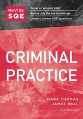 Revise SQE Criminal Practice: SQE1 Revision Guide New edition цена и информация | Книги по экономике | 220.lv