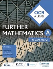 OCR A Level Further Mathematics Core Year 2 cena un informācija | Ekonomikas grāmatas | 220.lv