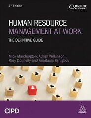 Human Resource Management at Work: The Definitive Guide 7th Revised edition цена и информация | Книги по экономике | 220.lv