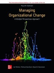 ISE Managing Organizational Change:  A Multiple Perspectives Approach 4th edition цена и информация | Книги по экономике | 220.lv