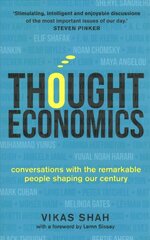 Thought Economics: Conversations with the Remarkable People Shaping Our Century (fully updated edition) cena un informācija | Ekonomikas grāmatas | 220.lv