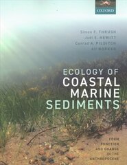 Ecology of Coastal Marine Sediments: Form, Function, and Change in the Anthropocene cena un informācija | Ekonomikas grāmatas | 220.lv