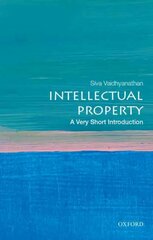 Intellectual Property: A Very Short Introduction: A Very Short Introduction cena un informācija | Ekonomikas grāmatas | 220.lv